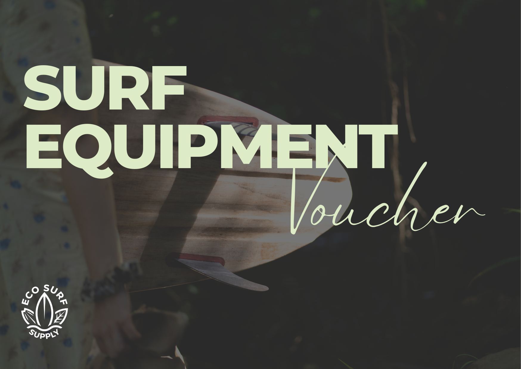 Surf Equipment Voucher